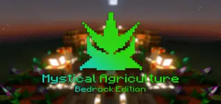 Mystical Agriculture: Bedrock Edition (v1.4) Addon for Minecraft