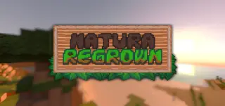 Natura: Regrown addon for Minecraft
