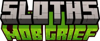 SlothsMobGrief Addon for Minecraft
