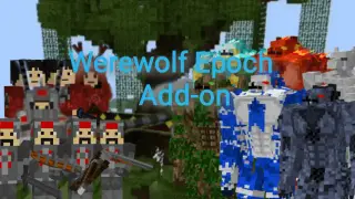 Werewolf Epoch Addon for Minecraft