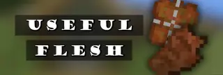 Useful Flesh Addon for Minecraft