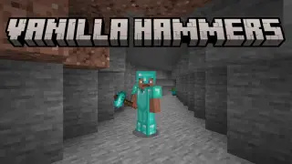 Vanilla Hammers Addon for Minecraft