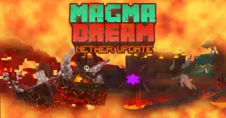 Magma Dream addon for Minecraft