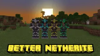 Better Netherite for Minecraft