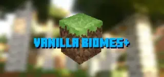 Vanilla Biomes+ Addon for Minecraft