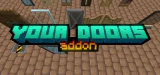 Your Doors addon for Minecraft