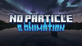 No Particles & Animations Texture Pack for Minecraft