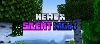 Newb X Silent Night Reimagined Shader for Minecraft