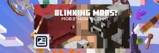 Blinking Mobs! texture pack for Minecraft