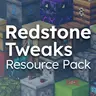 Redstone Tweaks