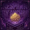 Respawn by Anchor