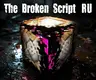 The Broken Script — Русификатор
