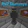 PVP Dummys