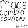 Mace Combo Counter