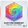 custom ambient
