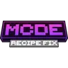 MCDE Recipe Fix