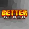 BetterGuard