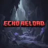 Echo Reload