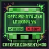 Creeper's Consent