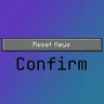 Confirm Reset Keys