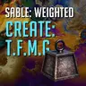 Sable: Weighted - Create: TFMG