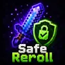 Safe Reroll