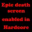 Hardcore compatability for Epic Death Screen