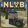 NLYB: Looting and Exploration