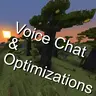 Voice Chat & Optimizations