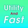Utility And Fast