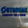 Outbreak: Conquer The Storm