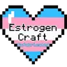 Estrogen Craft Refabricated