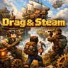 Drag & Steam