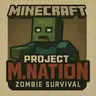 Project M.Nation Zombie Survival