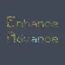 Enhance Advance