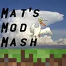 Mat's Mod Mash