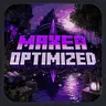 Maxed Optimized