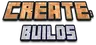 Create: Builds