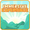 Immersive Experience