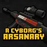 A Cyborg's Arsenary