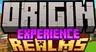 Origin Realms: Experience