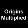 Origins Multiplied