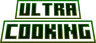 Ultra Cooking