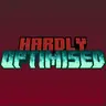 Hardly optimised