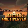 Your Local Floridians' Better Multiplayer