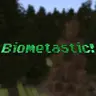 Biometastic!