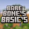Bare Bone's Basic's