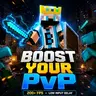 BOOST YOUR PVP
