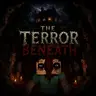 The Terrors Beneath