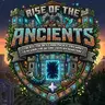 Rise of the Ancients